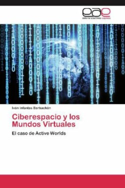 Ciberespacio y Los Mundos Virtuales