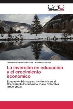 Inversion En Educacion y El Crecimiento Economico