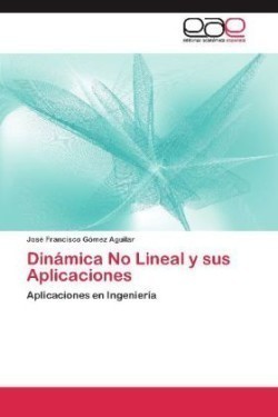 Dinamica No Lineal y Sus Aplicaciones