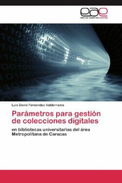 Parametros Para Gestion de Colecciones Digitales