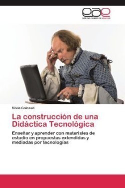 Construccion de Una Didactica Tecnologica