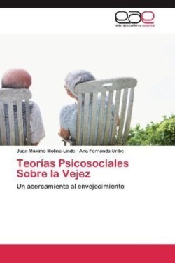 Teorias Psicosociales Sobre La Vejez