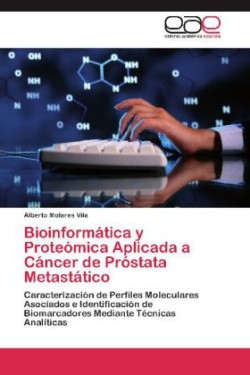 Bioinformática y Proteómica Aplicada a Cáncer de Próstata Metastático