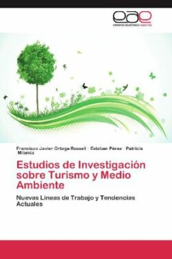 Estudios de Investigación sobre Turismo y Medio Ambiente