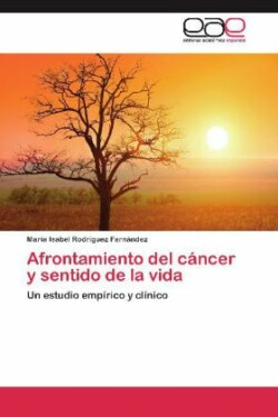 Afrontamiento del Cancer y Sentido de La Vida