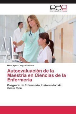 Autoevaluación de la Maestría en Ciencias de la Enfermería