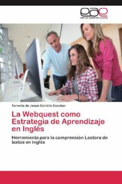 Webquest como Estrategia de Aprendizaje en Inglés