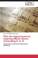 Plan de negocio para la empresa Music Score Consulting S. A. S.