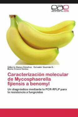 Caracterización molecular de Mycosphaerella fijiensis a benomyl