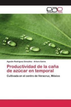 Productividad de la caña de azúcar en temporal