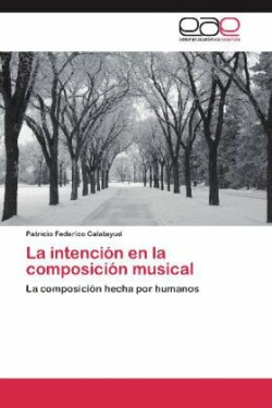 Intencion En La Composicion Musical