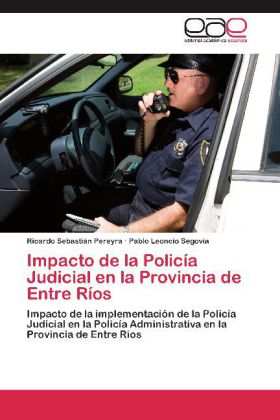 Impacto de la Policía Judicial en la Provincia de Entre Ríos