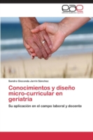 Conocimientos y diseño micro-curricular en geriatría