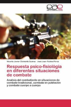 Respuesta psico-fisiológia en diferentes situaciones de combate