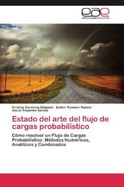 Estado del Arte del Flujo de Cargas Probabilistico