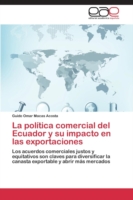 política comercial del Ecuador y su impacto en las exportaciones