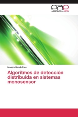 Algoritmos de detección distribuida en sistemas monosensor