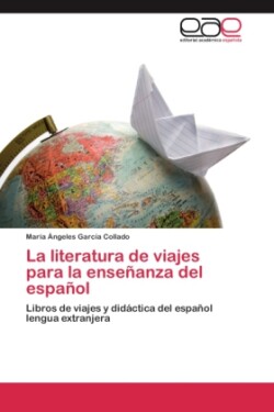 literatura de viajes para la enseñanza del español