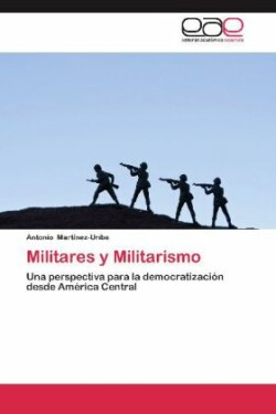 Militares y Militarismo