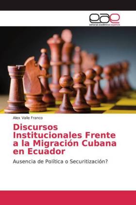 Discursos Institucionales Frente a la Migración Cubana en Ecuador