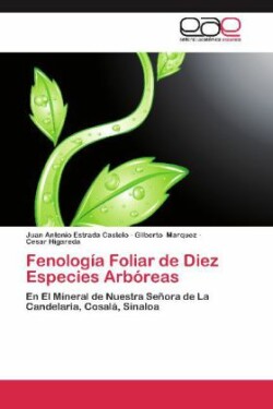 Fenología Foliar de Diez Especies Arbóreas