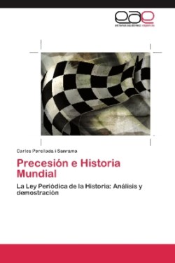 Precesion e Historia Mundial
