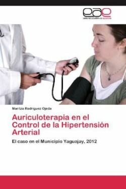 Auriculoterapia en el Control de la Hipertensión Arterial