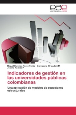 Indicadores de gestión en las universidades públicas colombianas