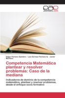 Competencia Matemática plantear y resolver problemas