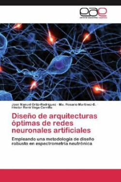 Diseño de arquitecturas óptimas de redes neuronales artificiales