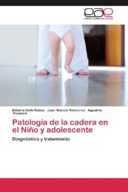 Patologia de la cadera en el Nino y adolescente