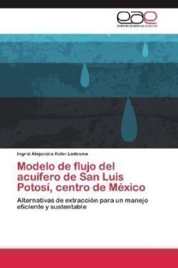 Modelo de flujo del acuifero de San Luis Potosi, centro de Mexico