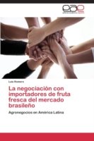 negociación con importadores de fruta fresca del mercado brasileño