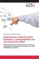 Interaccion natural entre humano y computadora en servicios de salud