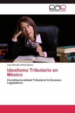 Idealismo Tributario en México