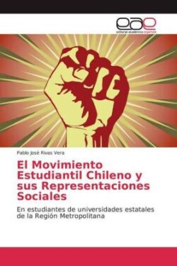 Movimiento Estudiantil Chileno y sus Representaciones Sociales