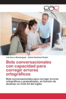 Bots conversacionales con capacidad para corregir errores ortográficos