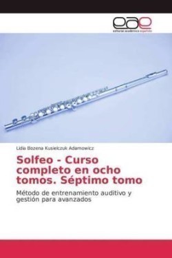 Solfeo - Curso completo en ocho tomos. Séptimo tomo