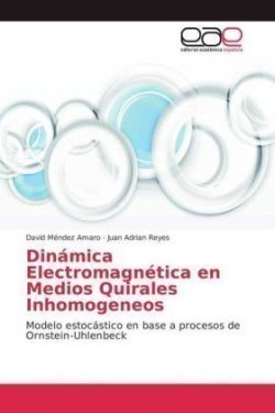 Dinámica Electromagnética en Medios Quirales Inhomogeneos