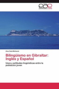 Bilingüismo en Gibraltar Ingles y Espanol