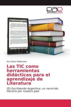 TIC como herramientas didácticas para el aprendizaje de Literatura