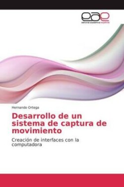 Desarrollo de un sistema de captura de movimiento