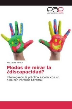 Modos de mirar la ¿discapacidad?