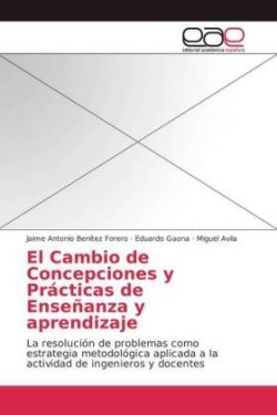 Cambio de Concepciones y Prácticas de Enseñanza y aprendizaje