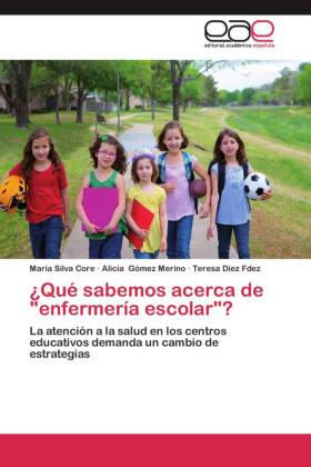 ¿Qué sabemos acerca de "enfermería escolar"?