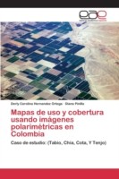 Mapas de uso y cobertura usando imágenes polarimétricas en Colombia