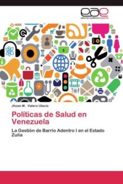 Políticas de Salud en Venezuela
