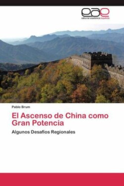 Ascenso de China como Gran Potencia