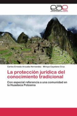 protección jurídica del conocimiento tradicional