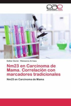 Nm23 en Carcinoma de Mama. Correlacion con marcadores tradicionales